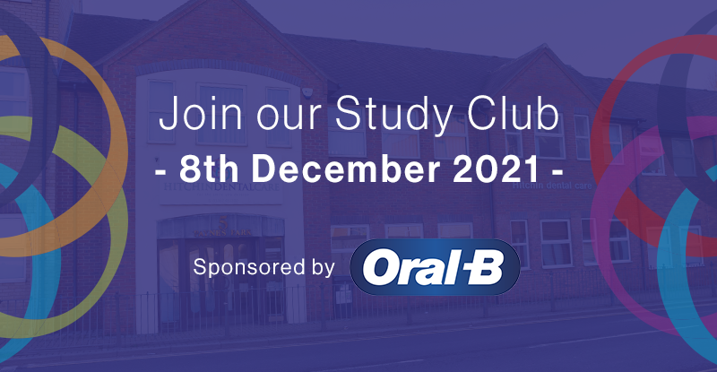 Hitchin Dental Care Study Club Sponsored by Oral B